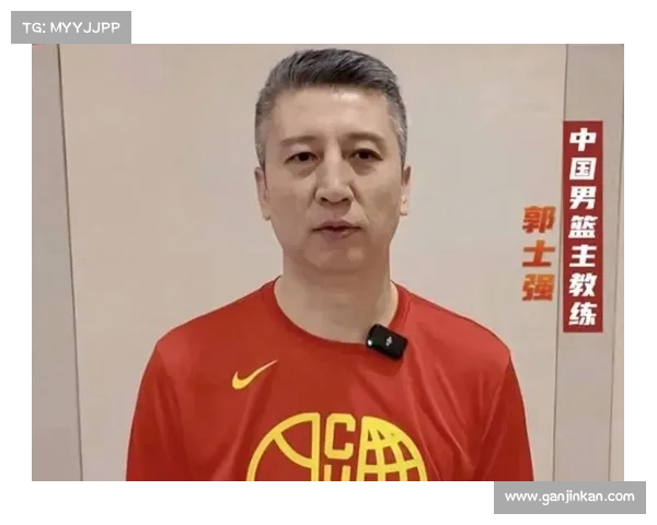 阵容重组迫在眉睫！男篮水货即将离队，新任主帅或将继承郭士强的位置